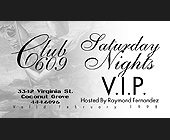 Saturday Nights VIP at Club 609 - Club 609 Graphic Designs