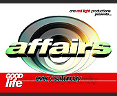 Affairs at Good Life - Ft Lauderdale Graphic Designs
