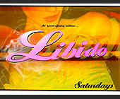 Libido Saturdays at Club Goldfinger - created March 11, 1999