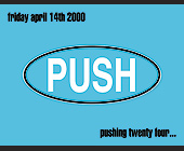 Pushing Twenty Four at Push - Bars Lounges