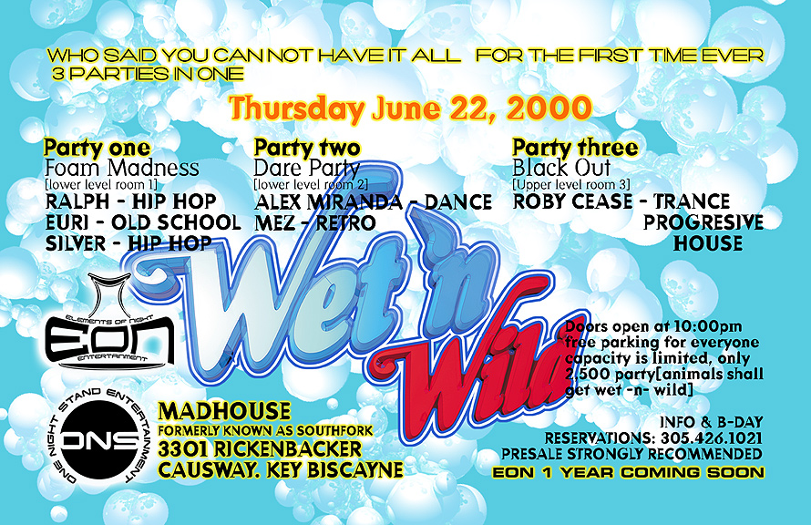Wet 'N Wild Returns at Madhouse