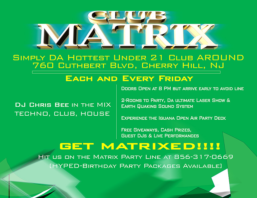 Get Matrixed at Club Matrix