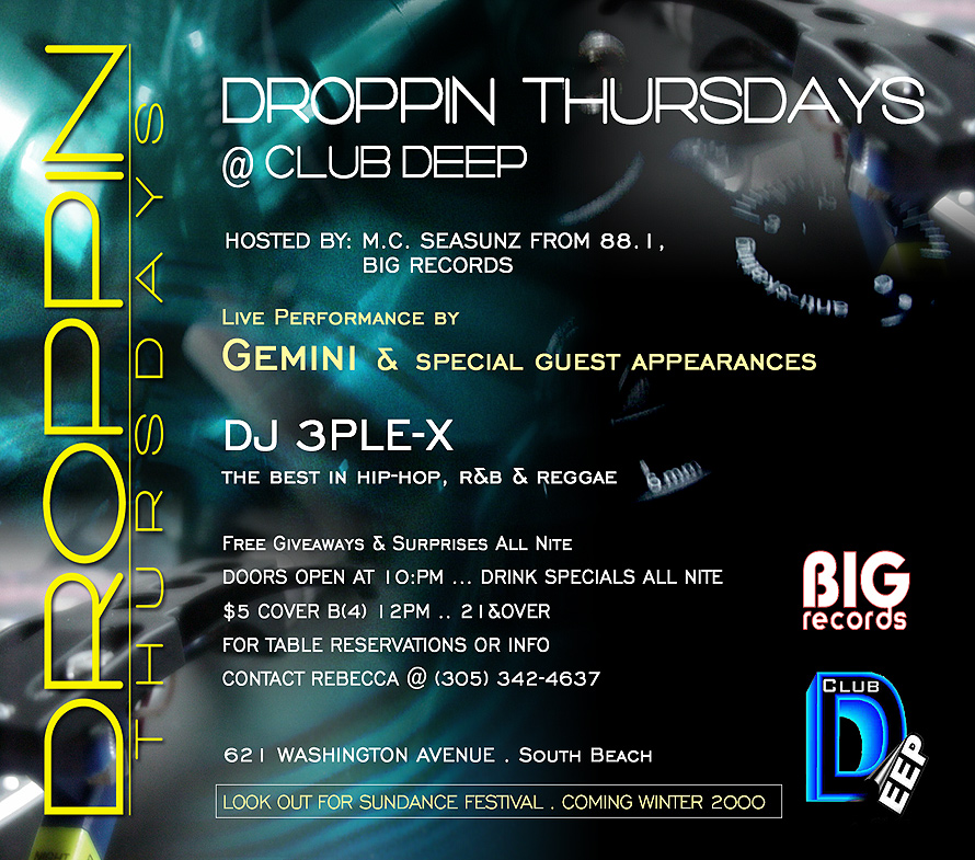 Dropping Thursday at Club Deep