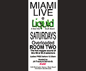 Miami Live at Liquid - tagged with 99 jamz logo
