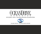 Ocean Drive Magazine Grand Opening at Club Space - Downtown Miami Graphic Designs