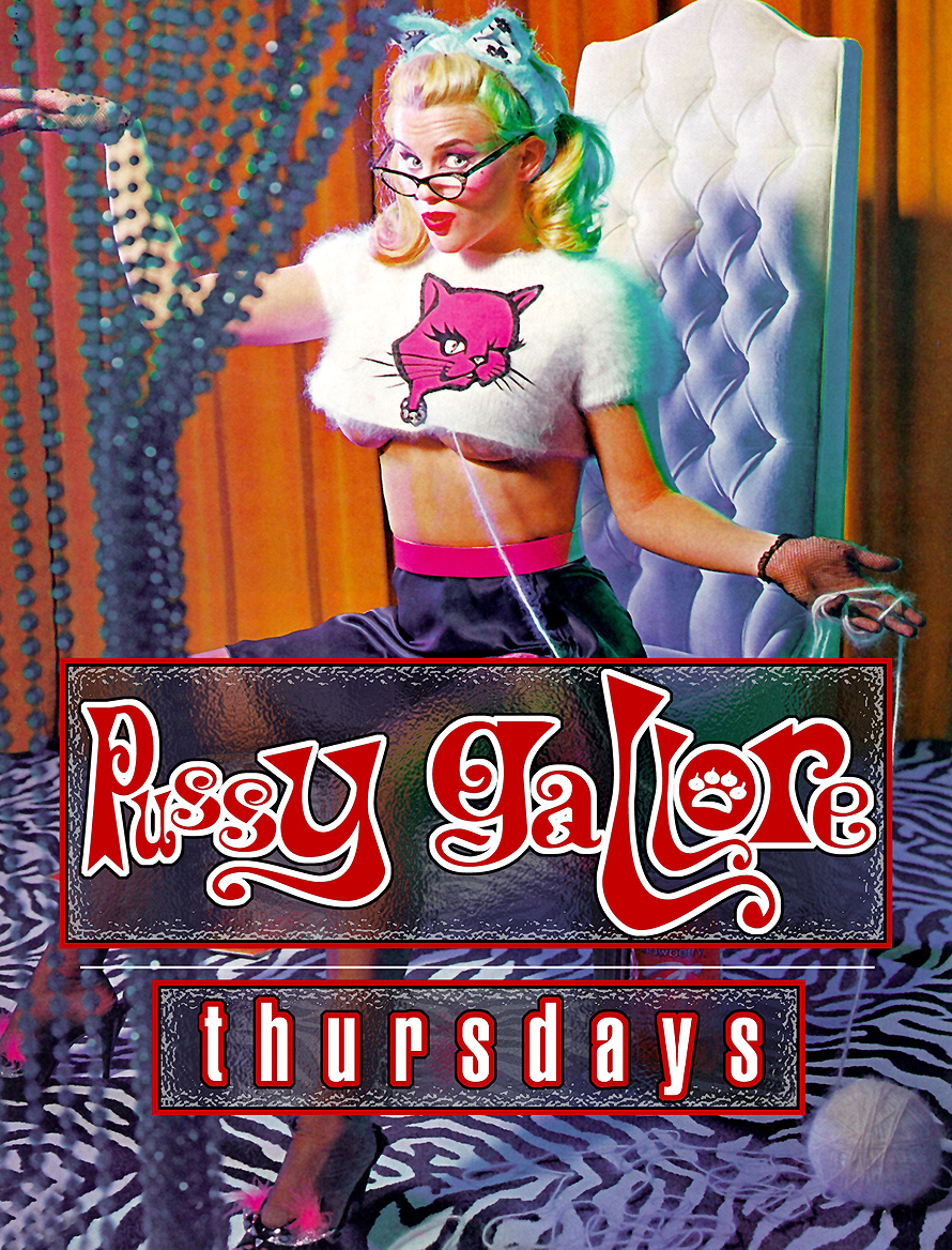 Thursdays Pussy Gallore at Whisky Lounge