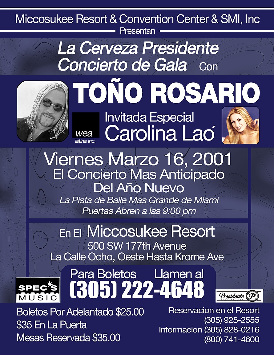 Toño Rosario at  Miccosukee Resort & Convention Center