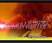 David Waxman at Crobar - tagged with wwwcrobarmiami.com