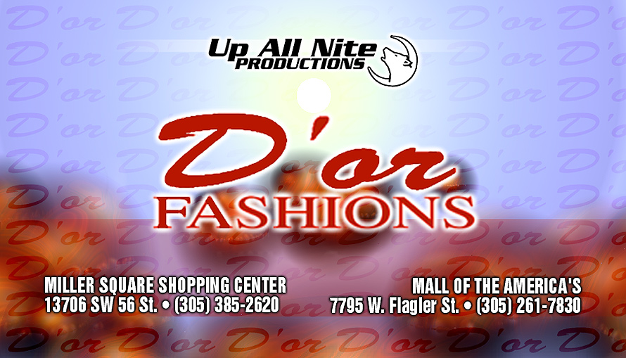 Up All Nite Productions Presents D'or Fashions